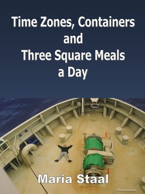 cover image of Time Zones, Containers and Three Square Meals a Day